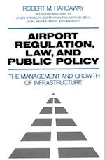Airport Regulation, Law, and Public Policy