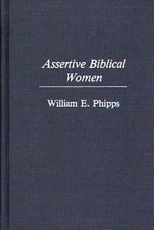 Assertive Biblical Women