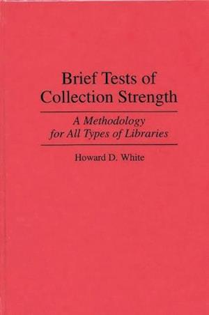 Brief Tests of Collection Strength