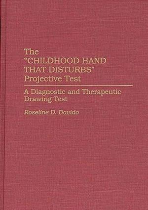 Childhood Hand that Disturbs Projective Test