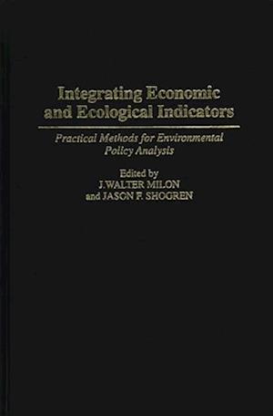 Integrating Economic and Ecological Indicators