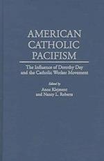 American Catholic Pacifism