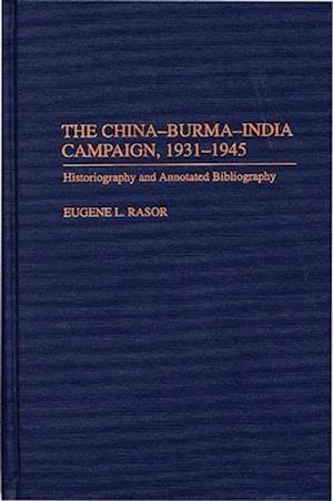 China-Burma-India Campaign, 1931-1945