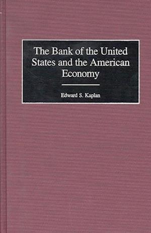 Bank of the United States and the American Economy