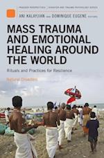 Mass Trauma and Emotional Healing around the World