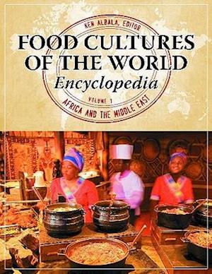 Food Cultures of the World Encyclopedia