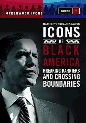 Icons of Black America [3 volumes]