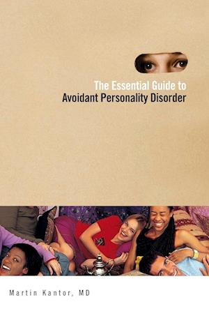 The Essential Guide to Overcoming Avoidant Personality Disorder