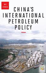 China's International Petroleum Policy