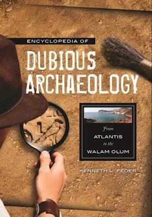 Encyclopedia of Dubious Archaeology