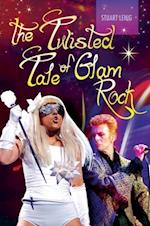 Twisted Tale of Glam Rock