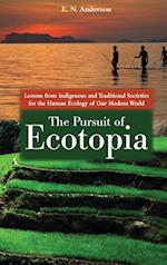 The Pursuit of Ecotopia