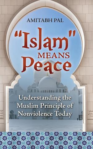 "Islam" Means Peace
