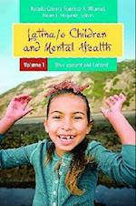 Latina and Latino Children's Mental Health [2 volumes]