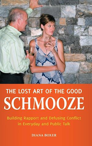 The Lost Art of the Good Schmooze