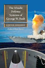 Missile Defense Systems of George W. Bush