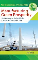 Manufacturing Green Prosperity