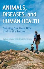 Animals, Diseases, and Human Health