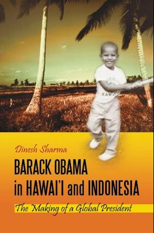 Barack Obama in Hawai'i and Indonesia