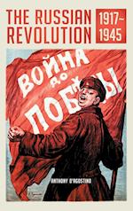 The Russian Revolution, 1917–1945