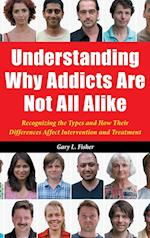 Understanding Why Addicts Are Not All Alike
