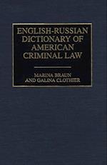 English-Russian Dictionary of American Criminal Law