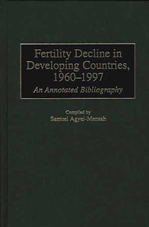 Fertility Decline in Developing Countries, 1960-1997