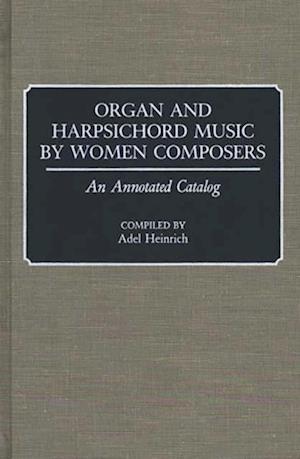 Organ and Harpsichord Music by Women Composers