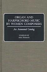 Organ and Harpsichord Music by Women Composers