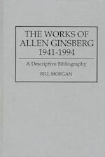 Works of Allen Ginsberg, 1941-1994