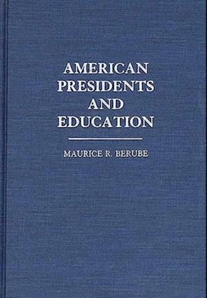 American Presidents and Education