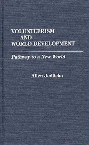 Volunteerism and World Development