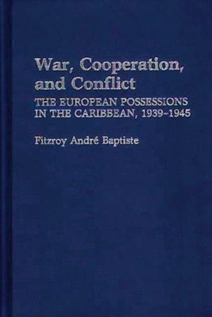 War, Cooperation, and Conflict