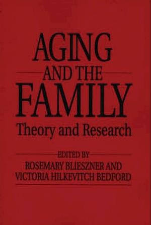 Handbook of Aging and the Family