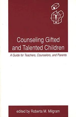 Counseling Gifted and Talented Children