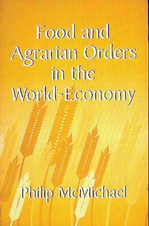 Food and Agrarian Orders in the World-Economy