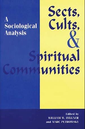 Sects, Cults, and Spiritual Communities