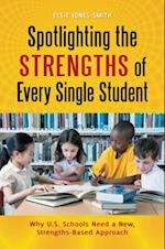 Spotlighting the Strengths of Every Single Student