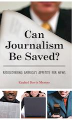 Can Journalism Be Saved?