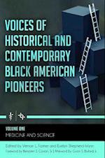 Voices of Historical and Contemporary Black American Pioneers