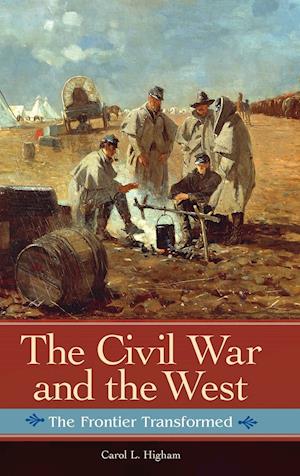 The Civil War and the West