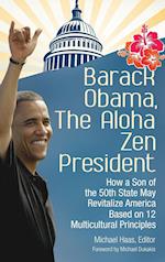 Barack Obama, The Aloha Zen President