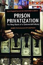 Prison Privatization [3 volumes]