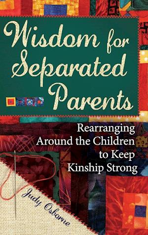 Wisdom for Separated Parents