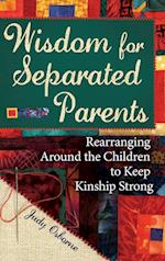 Wisdom for Separated Parents