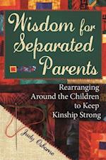 Wisdom for Separated Parents