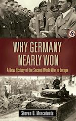 Why Germany Nearly Won