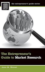 The Entrepreneur's Guide to Market Research