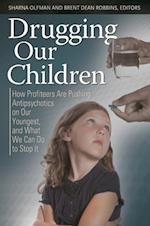 Drugging Our Children
