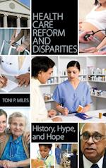 Health Care Reform and Disparities